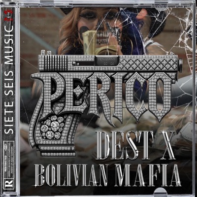 PERICO (feat. Bolivian Mafia) - Single