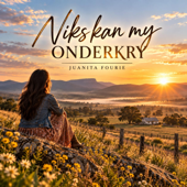 Cover art for NIKS KAN MY ONDERKRY by Juanita Fourie