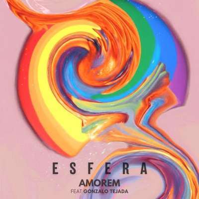 Esfera (feat. Gonzalo Tejada) - Single