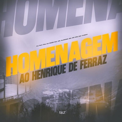 Homenagem ao Henrique de Ferraz (feat. MC Vuiziki & MC MN) - Single
