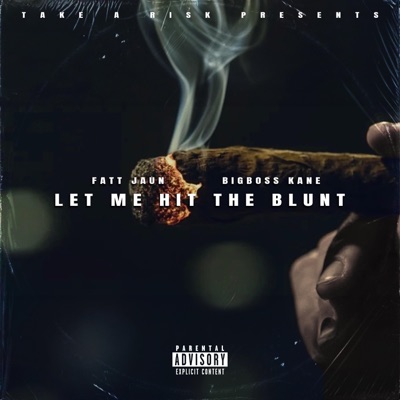 Let Me Hit The Blunt - EP