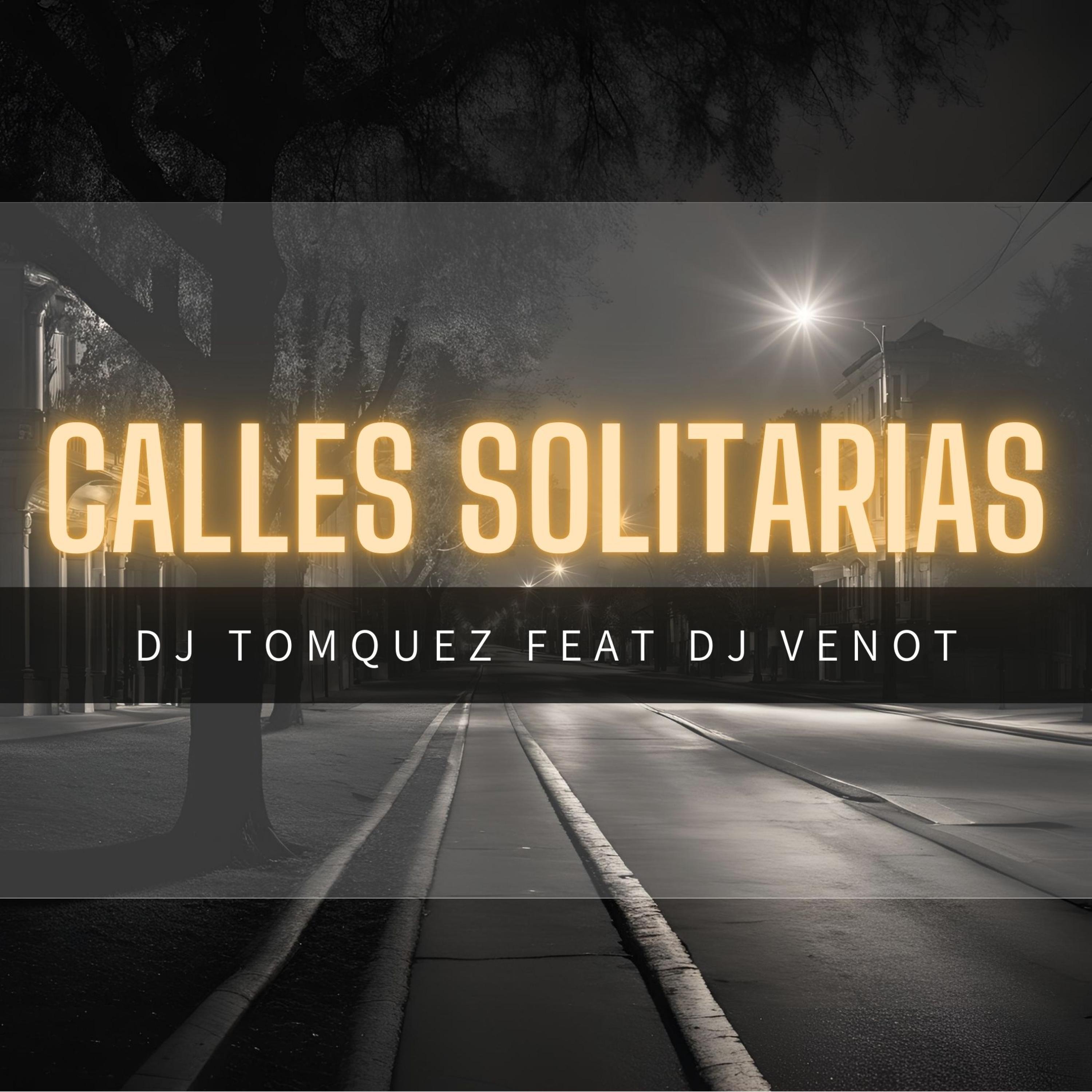 Calles Solitarias - Single