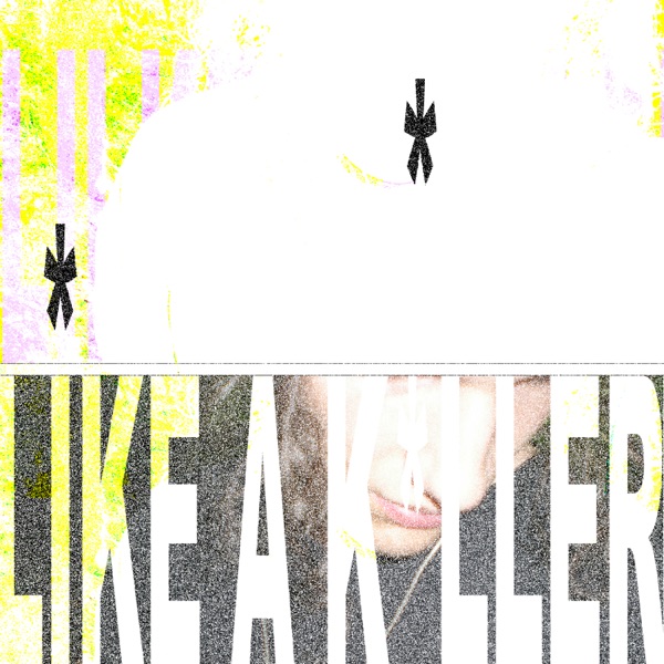 like a k*ller