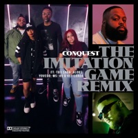 The Imitation Game (feat. Th3 Saga, Aloke, YoVedo, Ms. 45 & Kei-Landa) [Official Remix] - Single - Conquest