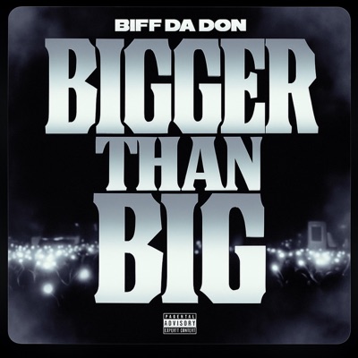 Bigger Than Big - Single