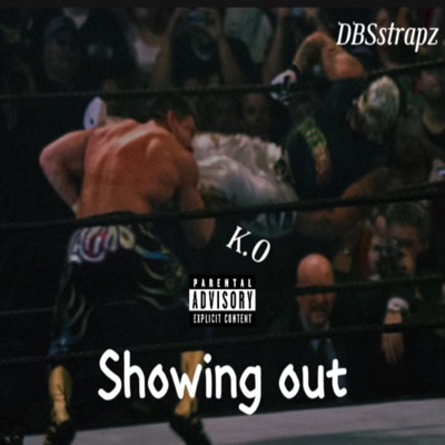Showing Out - Single