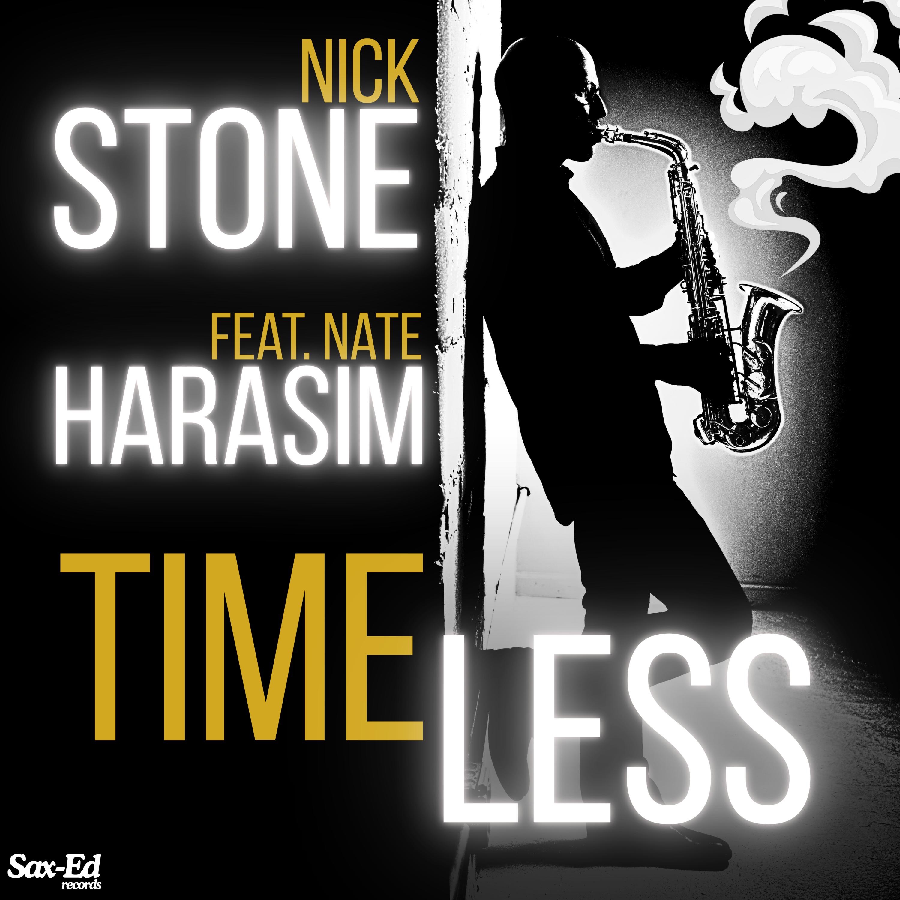 Nick Stone - Timeless (feat. Nate Harasim)