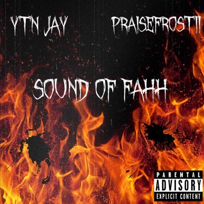 Sound of fahh (feat. Praisefrostii) - Single