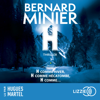 H - Bernard Minier