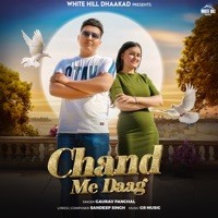Chand Me Daag - Single - Gaurav Panchal