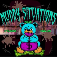Muddy Situations (feat. GEE LOU) - Single - G Flacko