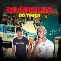 Quadrilha do Tiriça - Single - MC Elpitbull