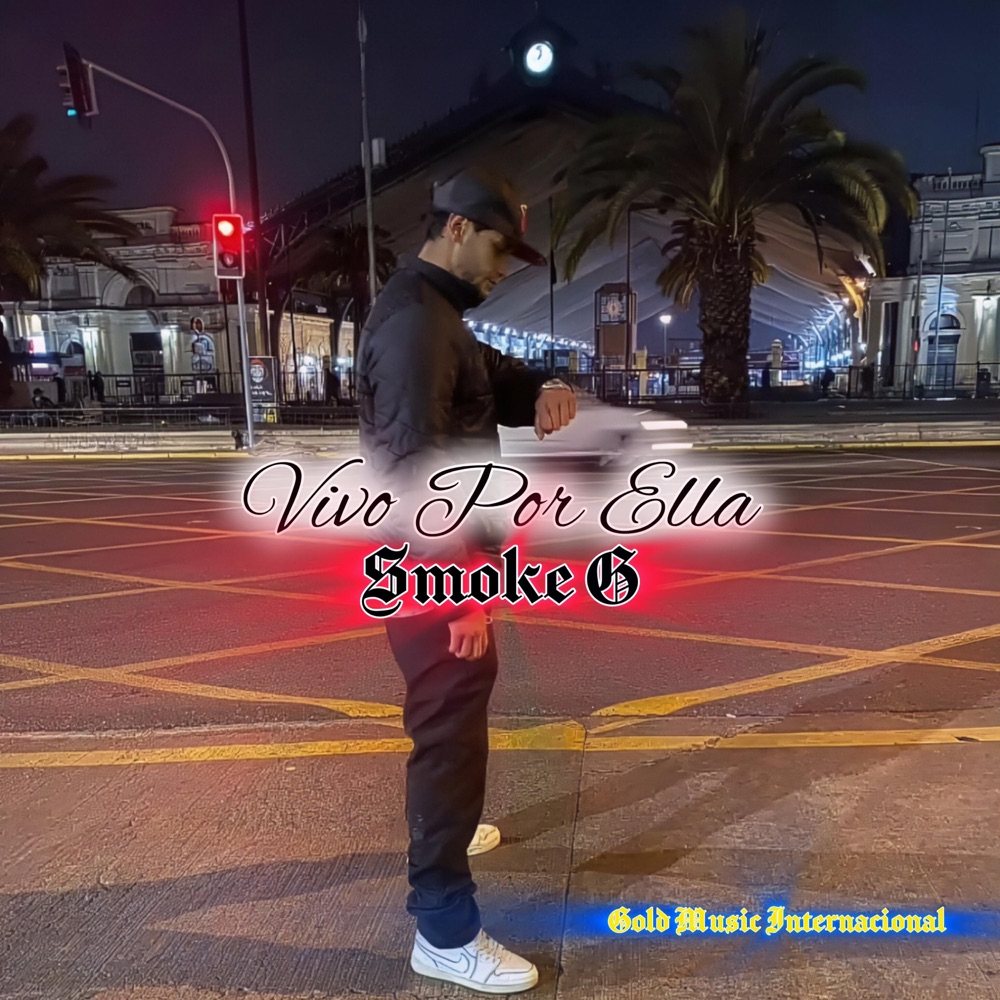 Обложка альбома «Vivo Por Ella - Single» — Smoke G
