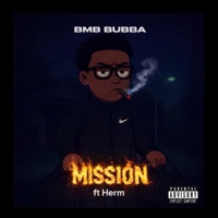 Mission (feat. Herm) - Single - BmB Bubba