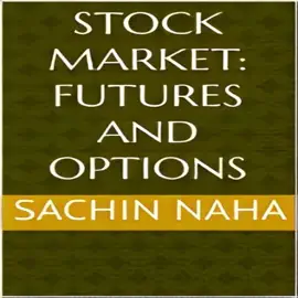Stock Market: Futures and Options