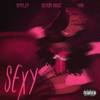 Sexy - Single - Smyley & Deyon Agoi