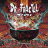 Red Spicy - Dr Fractal, Karev & The Horrids