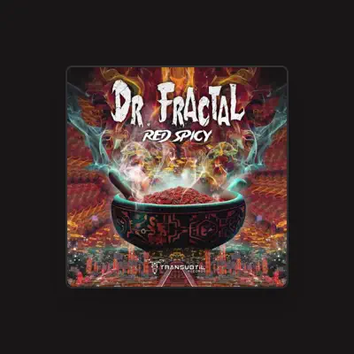 Listen to Dr Fractal, watch music videos, read bio, see tour dates & more!