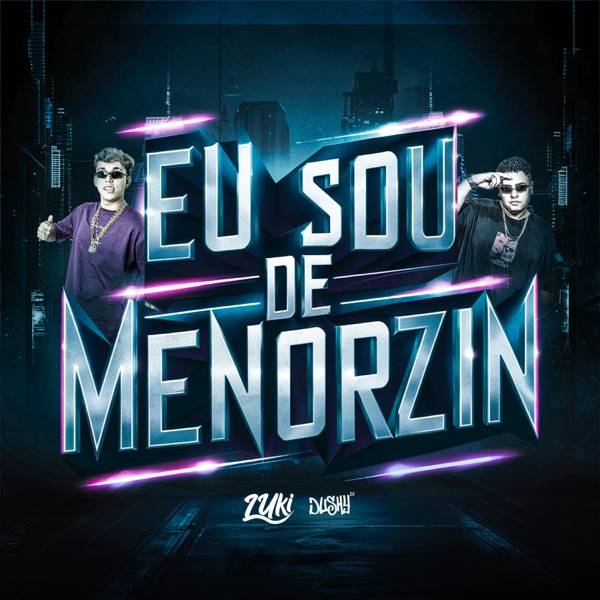Eu Sou de Menorzin