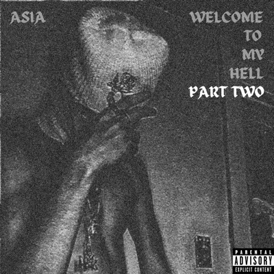 WELCOME TO MY HELL: PART TWO