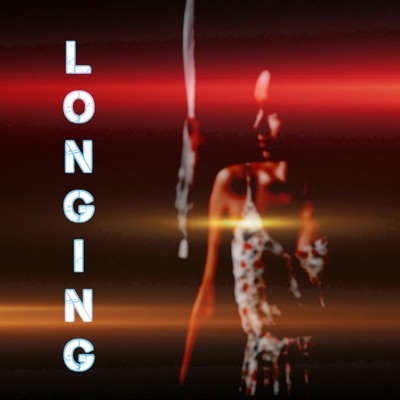 Longing (feat. Robin X) - Single