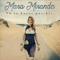 Tú Lo Haces Posible (feat. Fran Fernández) - Mara Miranda