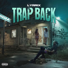 Trap Back Lyrrix