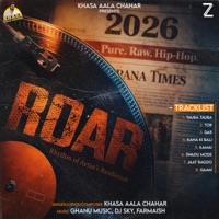 ROAR - Khasa Aala Chahar & Ghanu Music