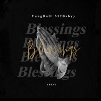 Blessings (feat. Yungbull) - Single - 512babyy