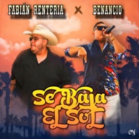 Se Baja El Sol - Benancio & Fabián Renteria