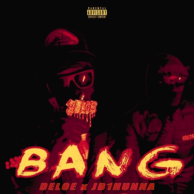 BANG (feat. JB1hunna) - Single