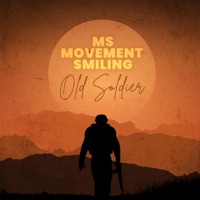 Old Soldier - Single - MS Movement Smiling