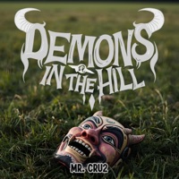 Demons In The Hills - Single - Mr. Cru2