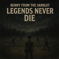 Legends Never Die - Benny From The Sandlot