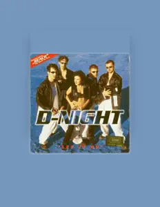 D-Night सुनें, म्यूज़िक वीडियो देखें, बायो पढ़ें, दौरे की तारीखें और बहुत कुछ देखें!