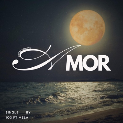 Amor (1o3, Mela) - Single