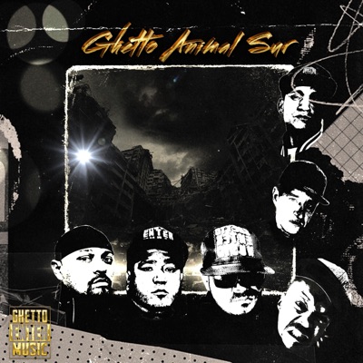 Ghetto Animal Sur - EP