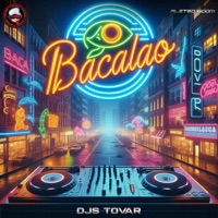 Bacalao - Single - Djs Tovar & Aleteo Boom