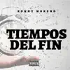 Ronny Moreno - Tiempos del Fin