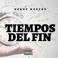 Tiempos del Fin — Ronny Moreno