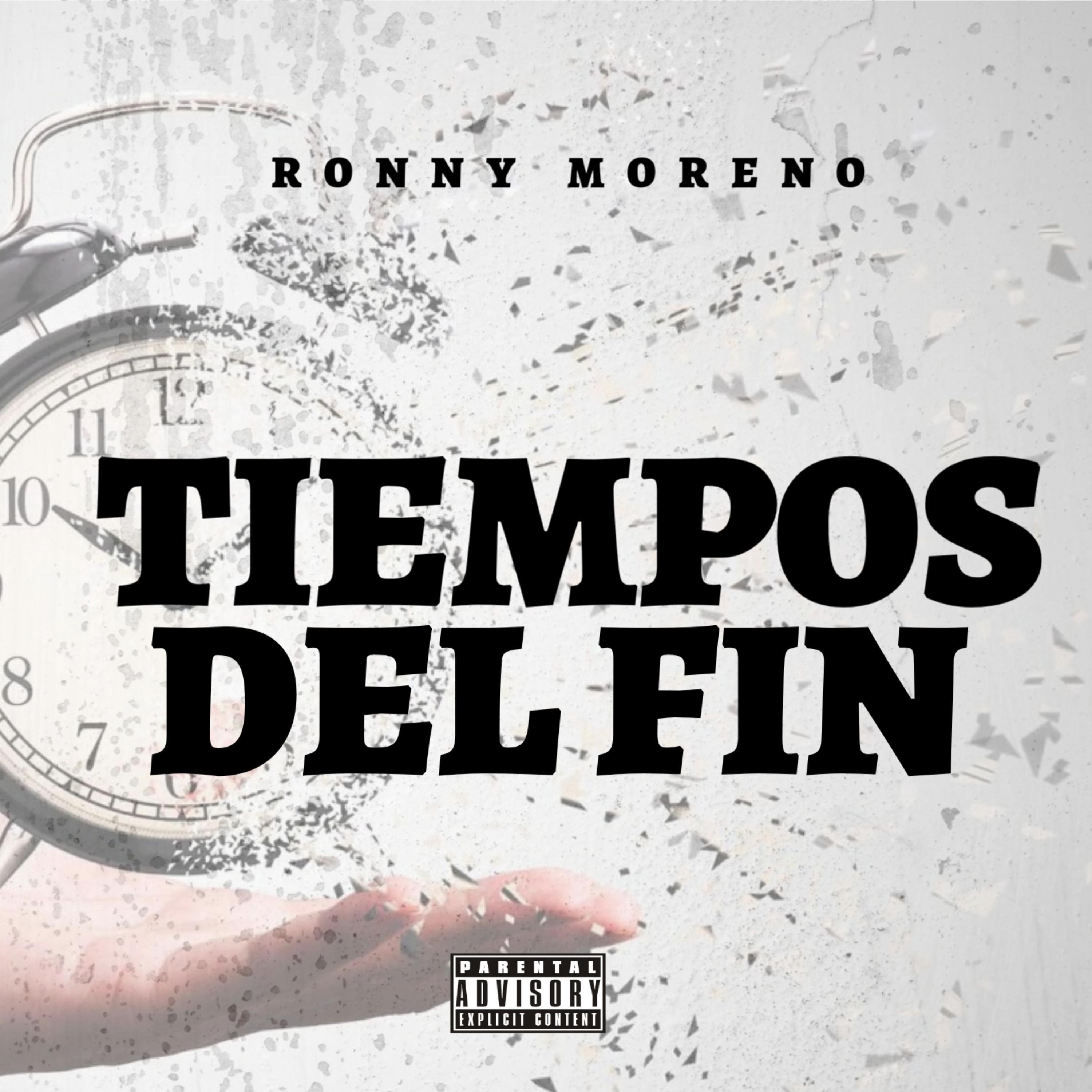 Ronny Moreno - Tiempos Del Fin