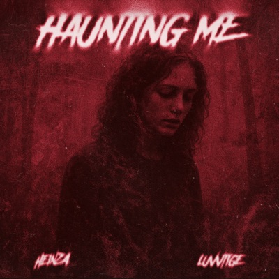 Haunting Me - Single