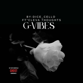G-VIBEz (feat. Cleva Thoughts) DICE_CELLO