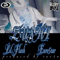 Zushi (feat. Lil Flash) - Single - Euro5tar