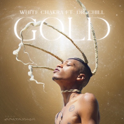 Gold (963 Hz Golden Ratio God Frequency) (feat. Dr. Chill OG) - Single