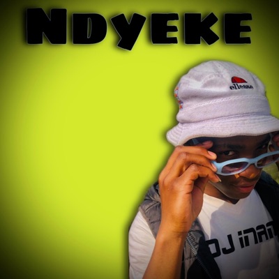 Dj Inam _Ndyeke - Single