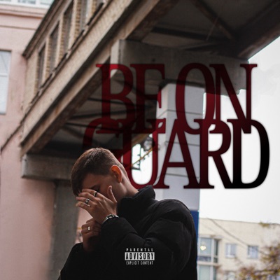 be on guard - Single