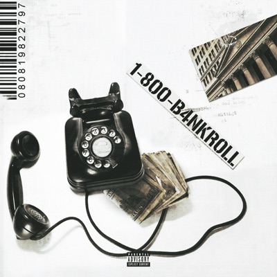 1-800-B4NKROLL - Single