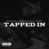 Tapped In - Single - Supreme Cerebral