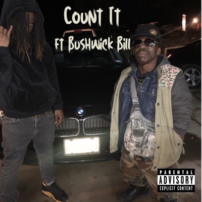Count it (feat. Bushwick Bill) - Single
